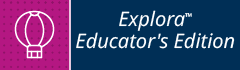 Explora: Educator's Edition